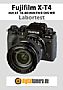 Fujifilm X-T4 mit XF 16-80 mm F4 R OIS WR Labortest (Labortest-Protokoll)